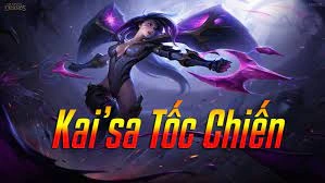 Lên đồ Kai'sa tốc chiến siêu hot năm 2022