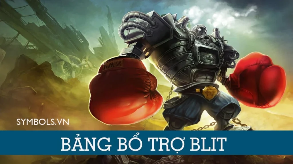 bang bo tro cho blitzcrank mua 12 lol